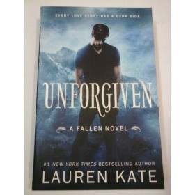 UNFORGIVEN   (A FALLEN  NOVEL)  -  LAUREN  KATE